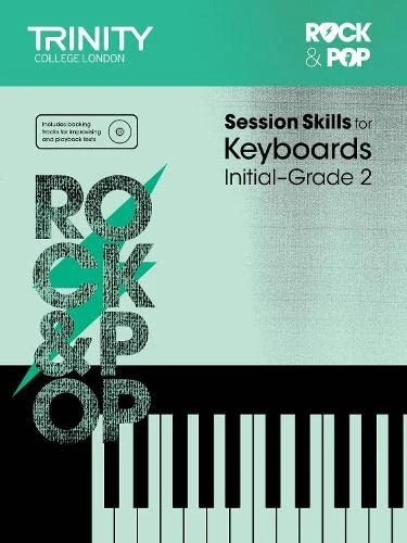 TCL Examination Book Rock & Pop Session Skills for Keyboards, Initial–Grade 2 (+ CD)